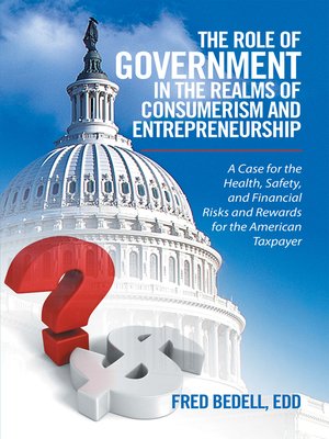 cover image of The Role of Government in the Realms of Consumerism and Entrepreneurship
